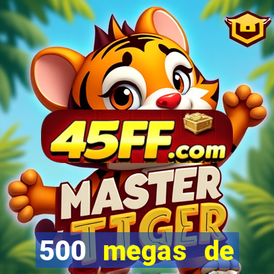 500 megas de internet equivale a quantos gigas